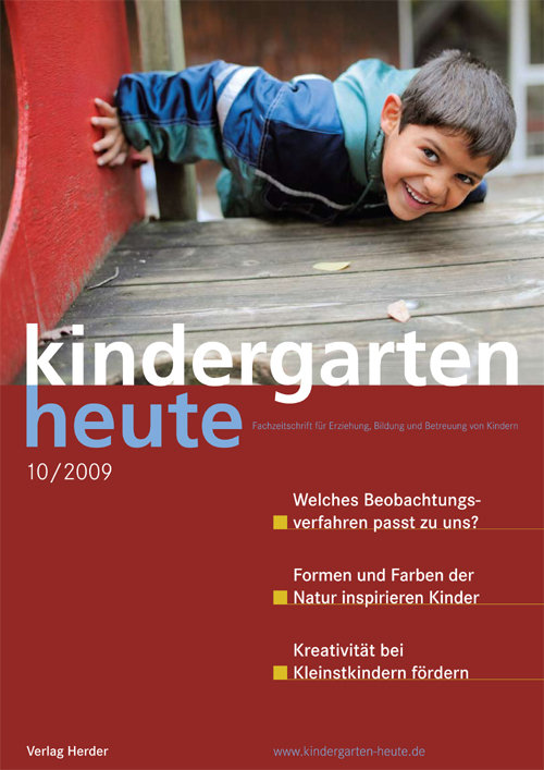 kindergarten heute - Das Fachmagazin für Frühpädagogik 10_2009, 39. Jahrgang