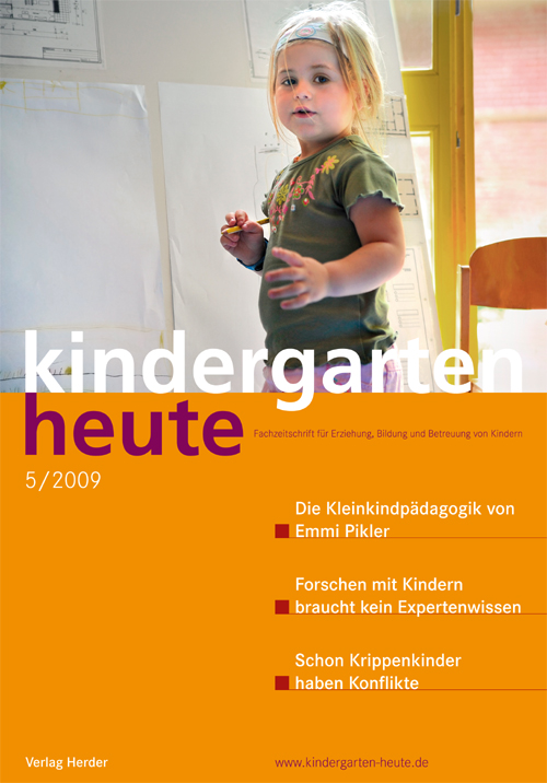 kindergarten heute - Das Fachmagazin für Frühpädagogik 5_2009, 39. Jahrgang
