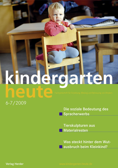 kindergarten heute - Das Fachmagazin für Frühpädagogik 6-7_2009, 39. Jahrgang