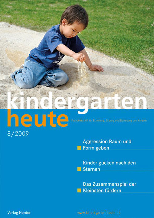 kindergarten heute - Das Fachmagazin für Frühpädagogik 8_2009, 39. Jahrgang