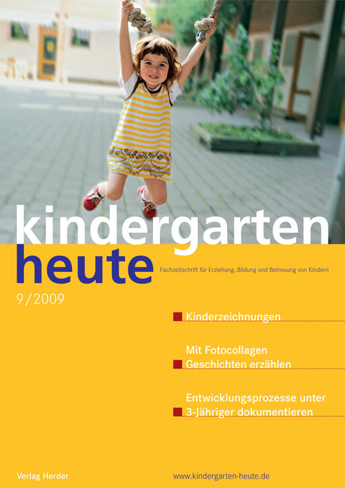 kindergarten heute - Das Fachmagazin für Frühpädagogik 9_2009, 39. Jahrgang