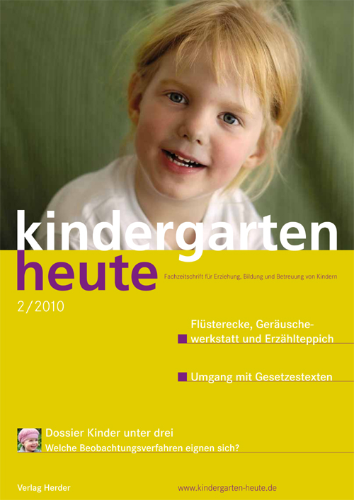 kindergarten heute - Das Fachmagazin für Frühpädagogik 2_2010, 40. Jahrgang