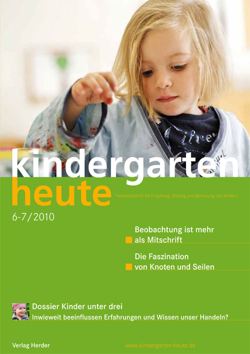 kindergarten heute - Das Fachmagazin für Frühpädagogik 6-7_2010, 40. Jahrgang