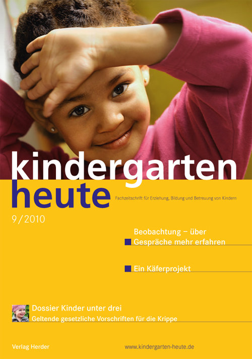 kindergarten heute - Das Fachmagazin für Frühpädagogik 9_2010, 40. Jahrgang