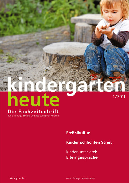 kindergarten heute - Das Fachmagazin für Frühpädagogik 1_2011, 41. Jahrgang