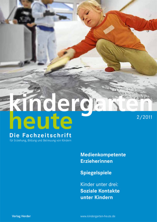 kindergarten heute - Das Fachmagazin für Frühpädagogik 2_2011, 41. Jahrgang