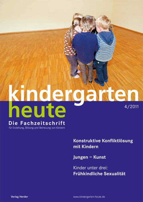 kindergarten heute - Das Fachmagazin für Frühpädagogik 4_2011, 41. Jahrgang