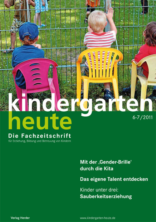 kindergarten heute - Das Fachmagazin für Frühpädagogik 6-7_2011, 41. Jahrgang