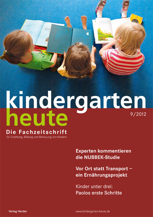 kindergarten heute - Das Fachmagazin für Frühpädagogik 9_2012, 42. Jahrgang