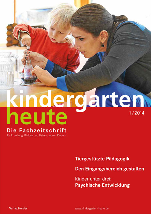kindergarten heute - Das Fachmagazin für Frühpädagogik 1_2014, 44. Jahrgang