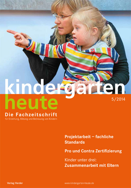 kindergarten heute - Das Fachmagazin für Frühpädagogik 5_2014, 44. Jahrgang