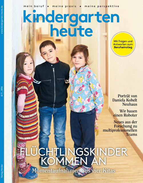 kindergarten heute - Das Fachmagazin für Frühpädagogik 6-7_2016, 46. Jahrgang