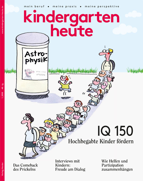 kindergarten heute - Das Fachmagazin für Frühpädagogik 1_2018, 48. Jahrgang