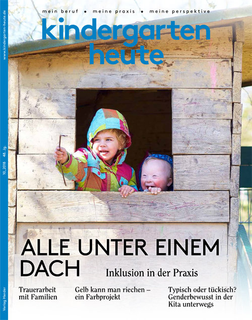 kindergarten heute - Das Fachmagazin für Frühpädagogik 10_2018, 48. Jahrgang