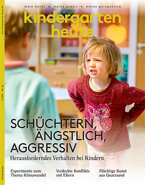 kindergarten heute - Das Fachmagazin für Frühpädagogik 5_2018, 48. Jahrgang