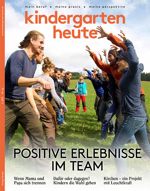 kindergarten heute - Das Fachmagazin für Frühpädagogik 5_2019, 49. Jahrgang