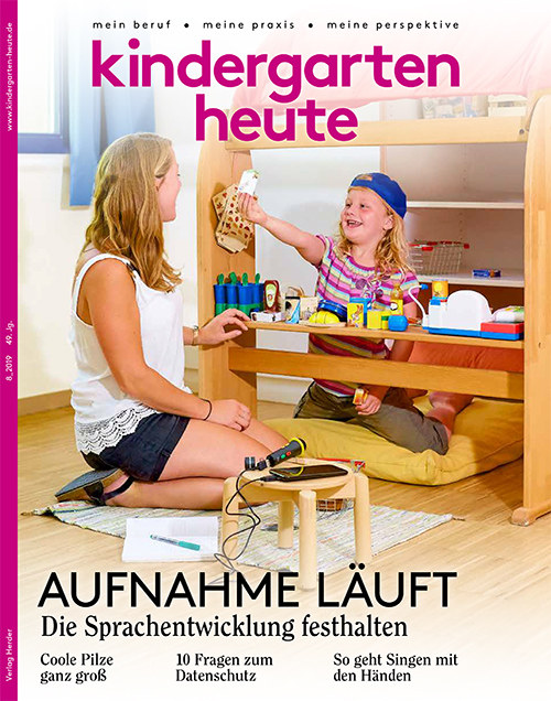 kindergarten heute - Das Fachmagazin für Frühpädagogik 8_2019, 49. Jahrgang