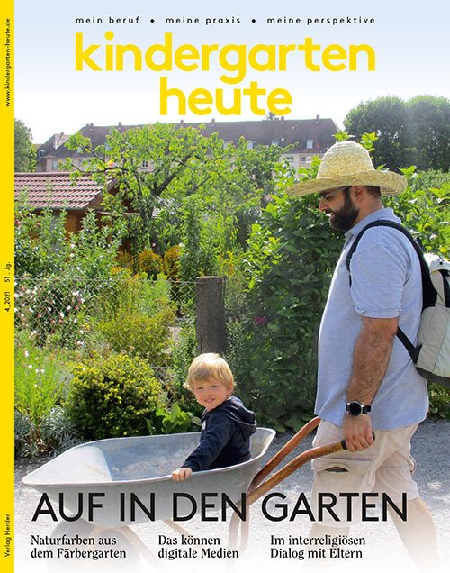 kindergarten heute - Das Fachmagazin für Frühpädagogik 4_2021, 51. Jahrgang