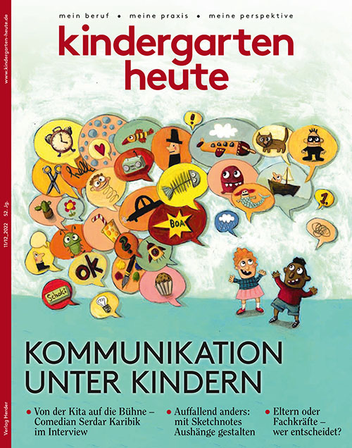 kindergarten heute - Das Fachmagazin für Frühpädagogik 11-12_2022, 52. Jahrgang