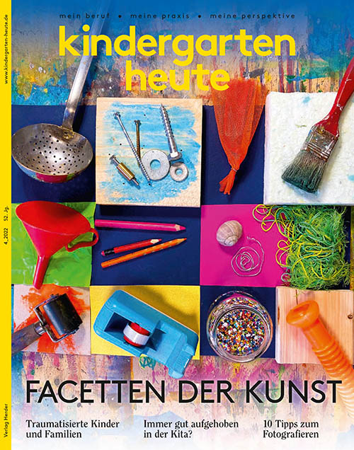 kindergarten heute - Das Fachmagazin für Frühpädagogik 4_2022, 52. Jahrgang