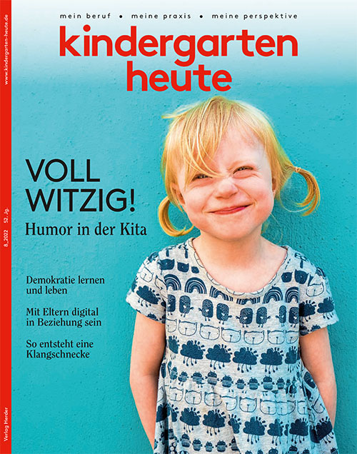 kindergarten heute - Das Fachmagazin für Frühpädagogik 8_2022, 52. Jahrgang