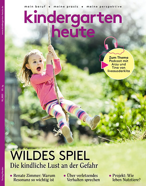 kindergarten heute - Das Fachmagazin für Frühpädagogik 10_2023, 53. Jahrgang