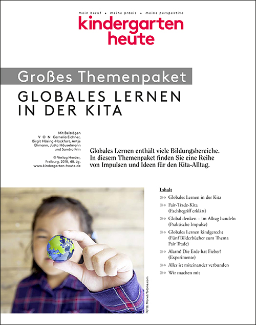 kindergarten heute - Themenpaket. Globales Lernen in der Kita