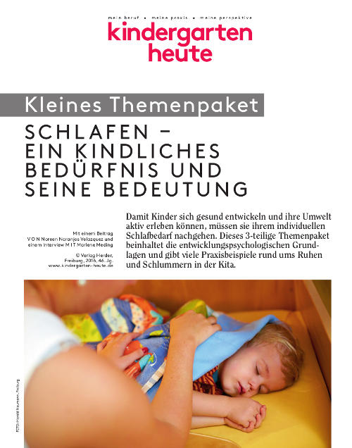 kindergarten heute - Themenpaket. Schlafen - ein kindliches Bedürfnis und seine Bedeutung