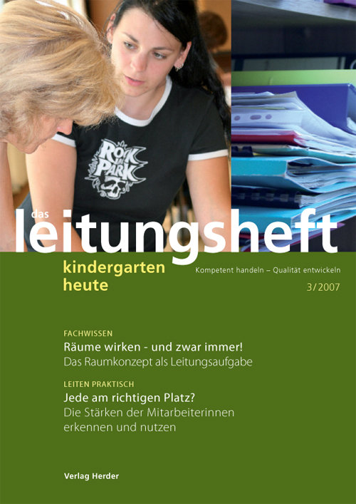 kindergarten heute - Das Leitungsheft 3_2008, 1. Jahrgang