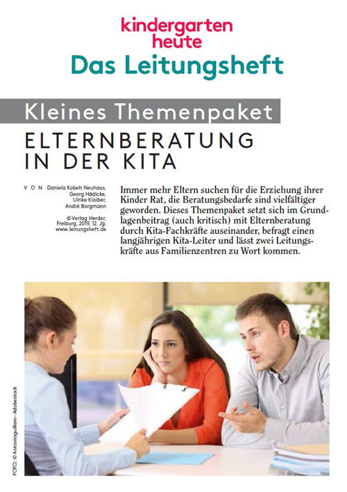 kindergarten heute Leitungsheft - Themenpaket. Elternberatung in der Kita