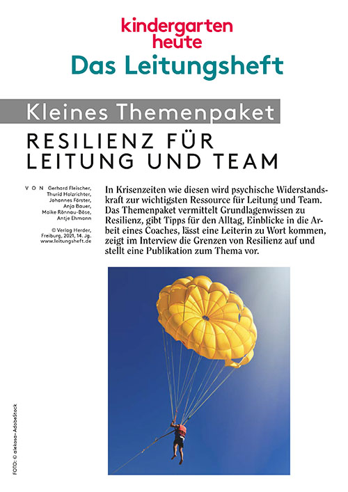 kindergarten heute Leitungsheft - Themenpaket. Resilienz für Leitung und Team