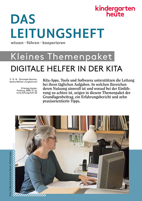 kindergarten heute Leitungsheft - Themenpaket. Digitale Helfer in der Kita