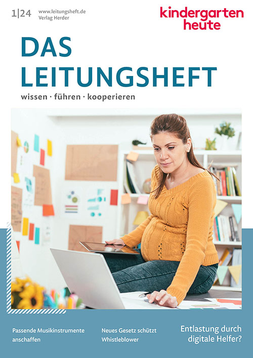 kindergarten heute - Das Leitungsheft 1_2024, 17. Jahrgang