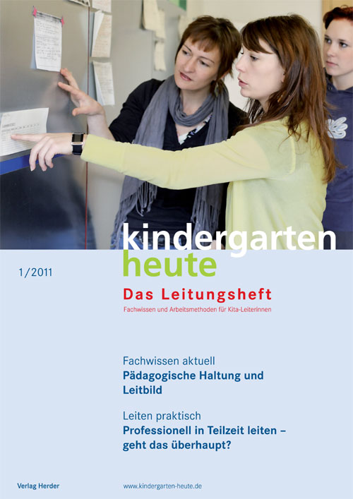 kindergarten heute - Das Leitungsheft 1_2011, 4. Jahrgang