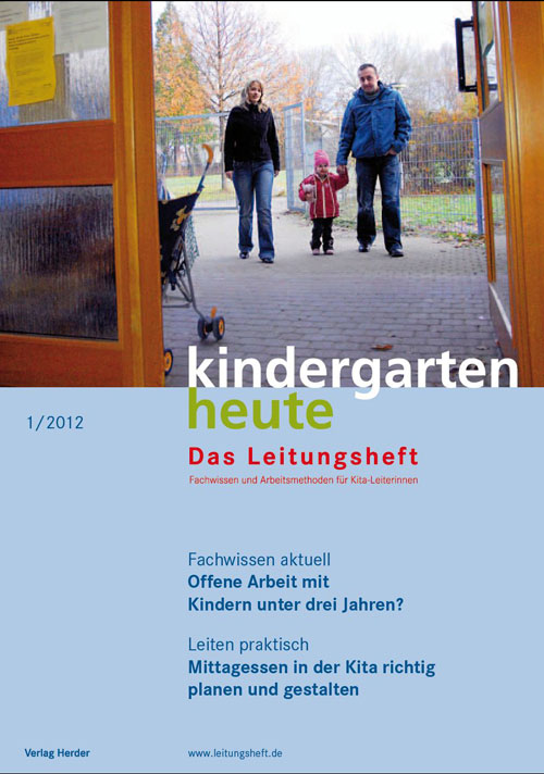 kindergarten heute - Das Leitungsheft 1_2012, 5. Jahrgang