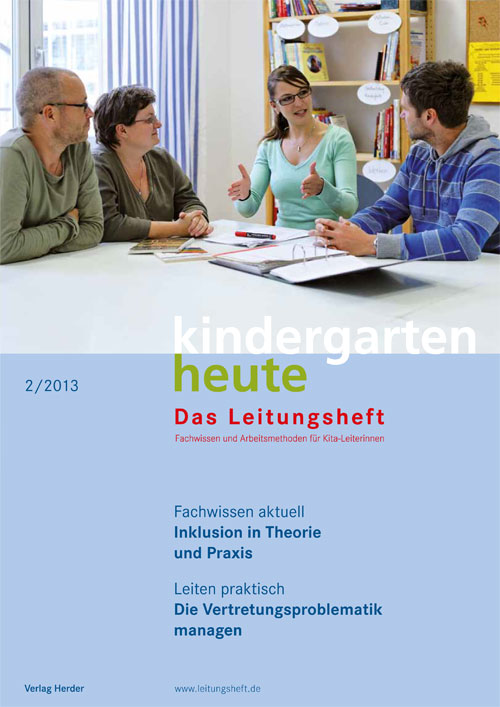 kindergarten heute - Das Leitungsheft 2_2013, 6. Jahrgang