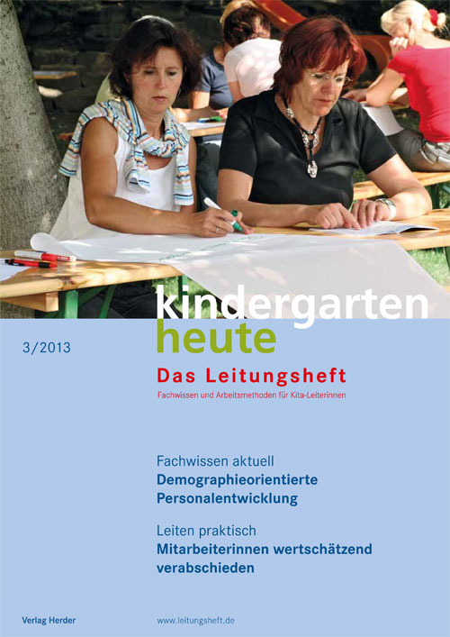 kindergarten heute - Das Leitungsheft 3_2013, 6. Jahrgang