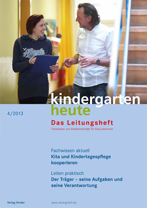 kindergarten heute - Das Leitungsheft 4_2013, 6. Jahrgang