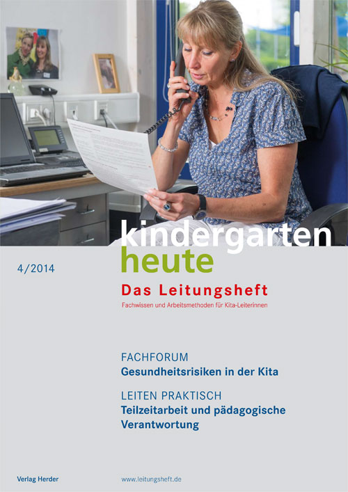 kindergarten heute - Das Leitungsheft 4_2014, 7. Jahrgang