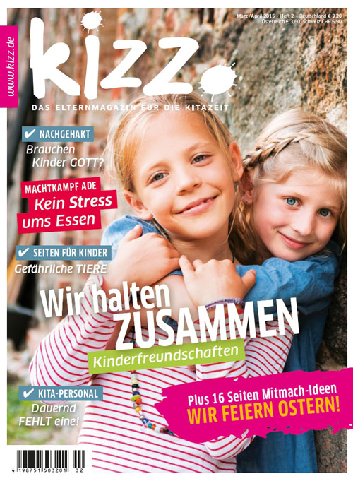 kizz. Das Elternmagazin für die Kitazeit März/April 2015, Heft 2