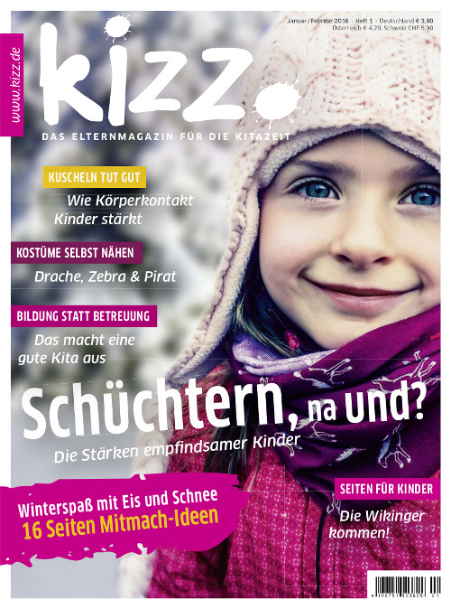 kizz. Das Elternmagazin für die Kitazeit Januar/Februar 2016, Heft 1