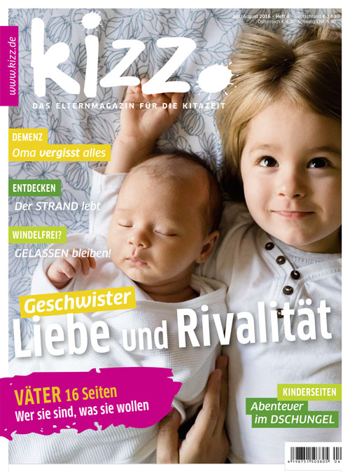 kizz. Das Elternmagazin für die Kitazeit Juli/August 2016, Heft 4