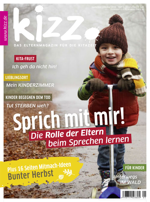 kizz. Das Elternmagazin für die Kitazeit September/Oktober 2016, Heft 5