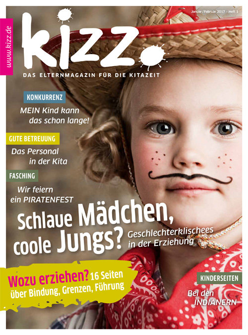 kizz. Das Elternmagazin für die Kitazeit Januar/Februar 2017, Heft 1