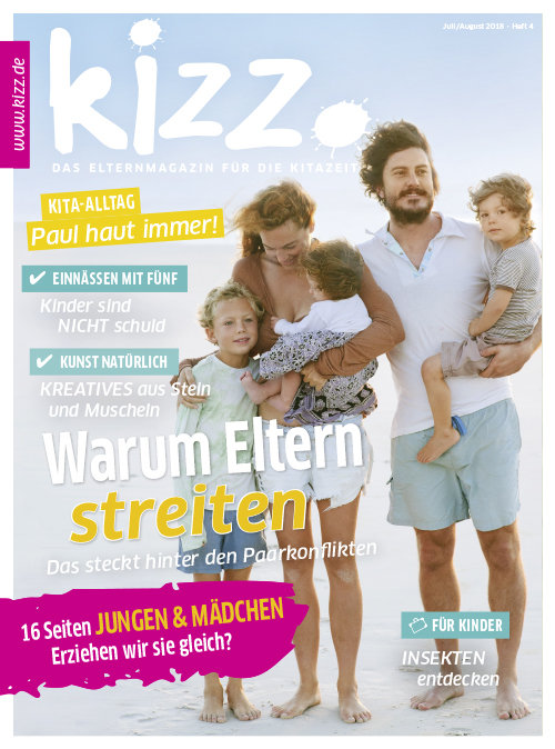 kizz. Das Elternmagazin für die Kitazeit Juli/August 2018, Heft 4