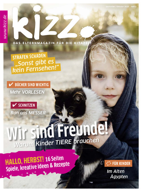 kizz. Das Elternmagazin für die Kitazeit September/Oktober 2018, Heft 5