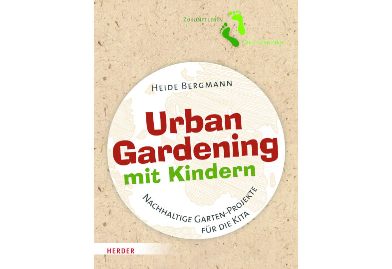 Wir verlosen drei Exemplare des Buchs „Urban Gardening mit Kindern“!