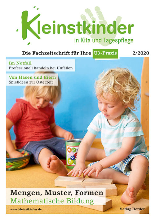 Kleinstkinder in Kita und Tagespflege. Die Fachzeitschrift für Ihre U3-Praxis 2/2020
