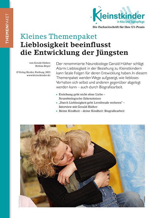 Kleinstkinder in Kita und Tagespflege - Themenpaket. Lieblosigkeit beeinflusst die Entwicklung der Jüngsten
