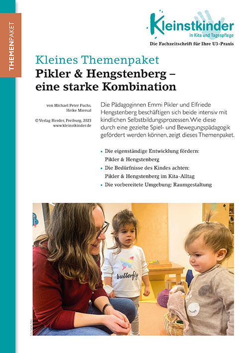 Kleinstkinder in Kita und Tagespflege - Themenpaket. Pikler & Hengstenberg – eine starke Kombination